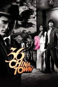 36 China Town (2006) Hindi HD