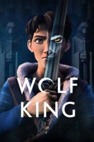 Wolf King (2025) Season 1 Complete Hindi