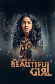 The Story Of A Beautiful Girl (2023) Telugu HQ HD
