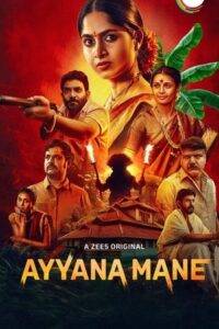 Ayyana Mane (2025) Hindi Season 1 Complete