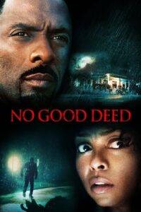 No Good Deed (2014) Hindi Dubbed Netflix