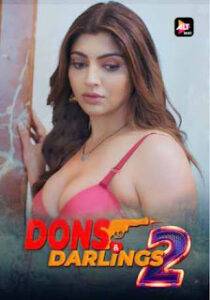 Dons And Darlings (2024) Season 2 Part 1 AltBalaji Hindi