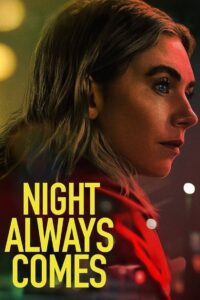 Night Always Comes (2025) Hindi Dubbed Netflix