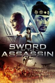 Sword of the Assassin (2012) Hindi Dubbed