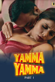 Yamma Yamma – Part 1 (2025) UllU Original