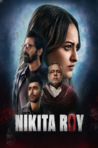 Nikita Roy (2025) Hindi HD jioHotstar