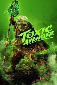 The Toxic Avenger (2023) Hindi Dubbed WEBRip