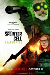 Splinter Cell Deathwatch (2025) Hindi Season 1 Completed