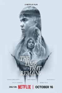 The Time That Remains (2025) Hindi Dubbed Netflix