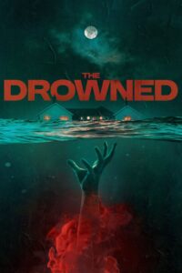 The Drowned (2023) Hindi Dubbed WEBRip