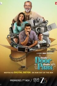 Thode Door Thode Paas (2025) Hindi Season 1 Complete Zee5