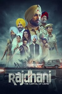 Rajdhani – The Capital of Crime (2025) Punjabi Season 1 Complete