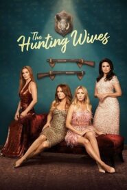The Hunting Wives (2025) Hindi Season 1 Complete Netflix