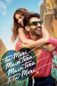 Tu Meri Main Tera Main Tera Tu Meri (2025) Hindi HD AMZN