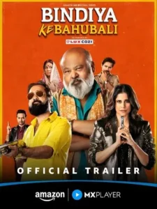 Bindiya Ke Bahubali (2025) Hindi Season 1 Complete