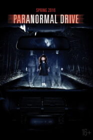 Paranormal Drive (2016) Hindi Dubbed