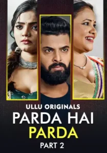 Parda Hai Parda – Part 2 (2026) Ullu Original